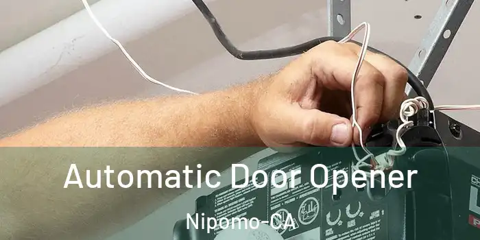  Automatic Door Opener Nipomo-CA