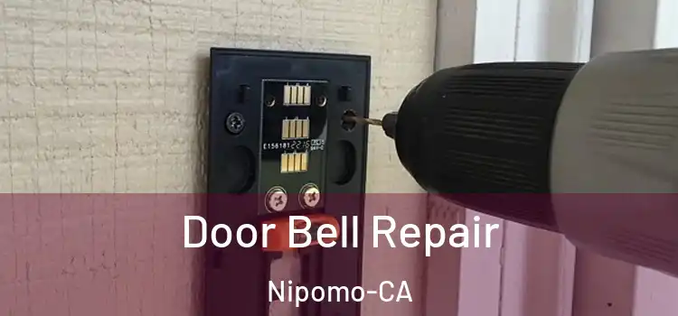  Door Bell Repair Nipomo-CA