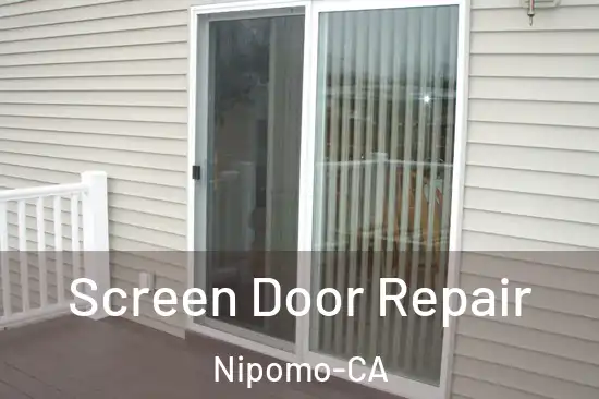  Screen Door Repair Nipomo-CA